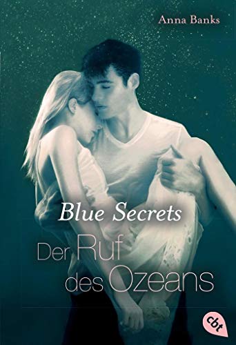 Blue Secrets - Der Ruf des Ozeans: Romantasy (Die Blue-Secrets-Trilogie, Band 3)